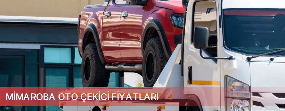 Mimaroba İlçemi Oto Çekici Fiyatları