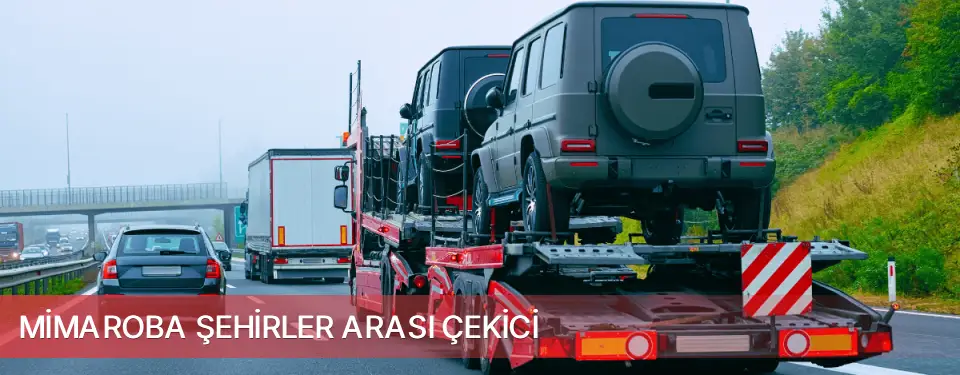 Mimaroba İlçemi Şehirler Arası Çekici